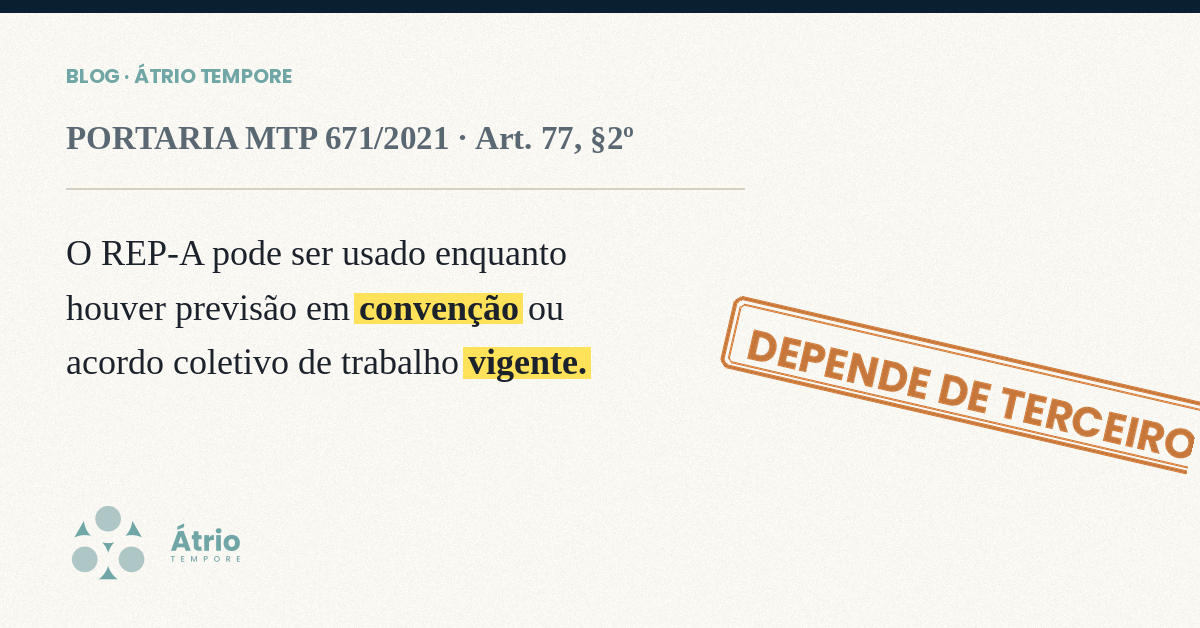 REP-A depende de convenção coletiva vigente. O seu fornecedor de ponto te avisou disso?